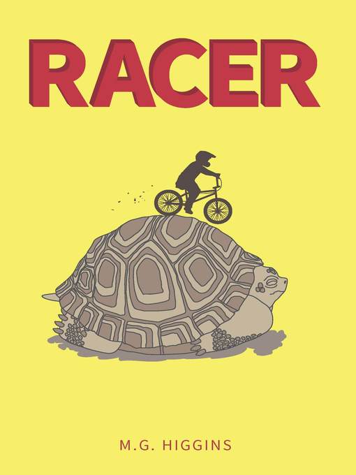 Title details for Racer by M.G. Higgins - Available